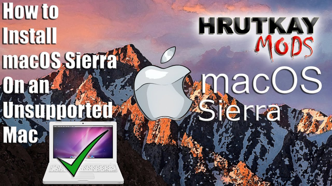 Sierra Download On Unsupported Mac